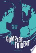 Le Complot du trident