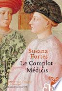 Le complot Médicis