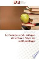 Le Compte rendu critique de lecture : Précis de méthodologie