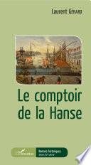Le comptoir de la Hanse