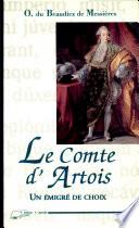 Le comte d'Artois, un émigré de choix