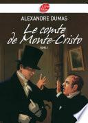 Le Comte de Monte-Cristo 1 - Texte abrégé