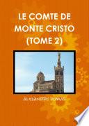 LE COMTE DE MONTE CRISTO (TOME 2)