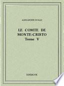 Le comte de Monte-Cristo V