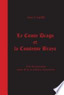Le comte Drago et la Comtesse Braya
