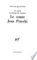 Le comte Jean Potocki