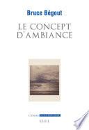 Le Concept d'ambiance