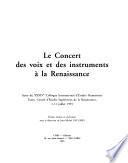 Le Concert des voix et des instruments à la Renaissance