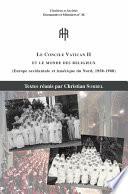 Le Concile Vatican II et le monde des religieux