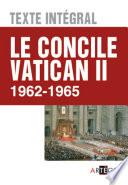Le concile Vatican II - Texte intégral