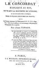 Le Concordat expliqué au roi, suivant la doctrine de l'Eglise, et les réclamations canoniques des évêques légitimes de France ; suivi du Précis historique de l'enlèvement de N.T.S.P. le pape, Pie VII, de ses souffrances, de son courage,...