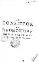 Le Confiteor du Piedmontois, adressé [en vers] aux princes et seigneurs de France