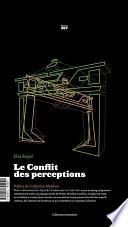 Le Conflit des perceptions
