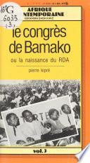 Le Congrès de Bamako ou la Naissance du RDA