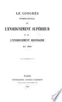 Le Congrès international de l'enseignement supérieur et de l'enseignement secondaire en 1889
