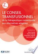 Le conseil transfusionnel - 2e édition