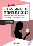 Le consommateur, éternel infidèle?