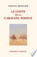 Le Conte de la caravane perdue