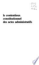 Le contentieux constitutionnel des actes administratifs