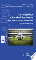 Le contentieux du transfert des joueurs