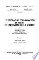 Le contrat de consommation de crédit et l'autonomie de la volonté