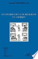 Le contrôle de la vie religieuse en Amérique
