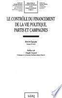 Le contrôle du financement de la vie politique, partis et campagnes