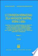 Le convenzioni internazionali della navigazione marittima, interna e aerea