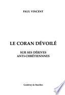 Le Coran dévoilé sur ses dérives anti-chrétiennes