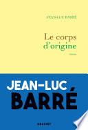 Le corps d'origine
