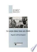 Le corps dans tous ses états