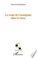 Le corps de l'enseignant dans la classe
