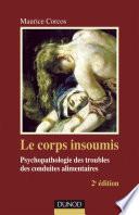Le corps insoumis - 2e ed.