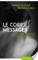 Le corps messager
