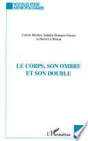Le corps, son ombre et son double