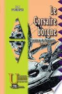 Le Corsaire borgne (L'Aviateur de Bonaparte, livre 2)