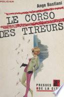 Le corso des tireurs