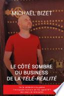 Le côté sombre du business de la télé-réalité