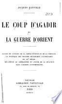 Le coup d'Agadir et la guerre d'Orient