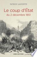 Le Coup d'Etat du 2 décembre 1851