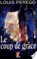 Le coup de grâce