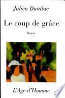 Le coup de grâce