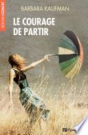 Le courage de partir
