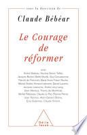 Le Courage de réformer