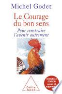 Le Courage du bon sens