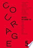 Le Courage n°5 / Orphée retourne toi