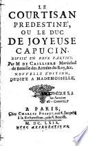 Le courtisan prédestiné ou le duc de Joyeuse, capucin