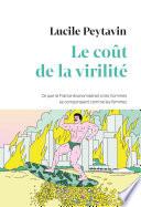 Le coût de la virilité