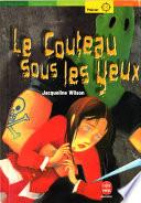 Le couteau sous les yeux