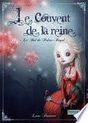 Le Couvent de la Reine - T2 - Le Bal du Palais-Royal